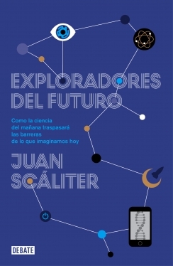 Exploradores del futuro . 9788499922836