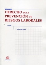 Derecho de la prevención de riesgos laborales. 9788490537824