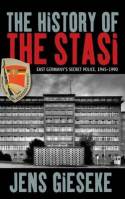 The history of the Stasi. 9781782382546