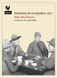 Iniciación de un hombre: 1917. 9788494108761