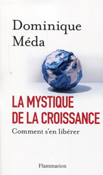 La mystique de la croissance. 9782081299177