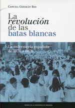 La revolución de las batas blancas. 9788416028009