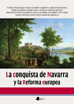 La conquista de Navarra y la Reforma europea. 9788476818039