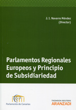 Parlamentos regionales europeos y principio de subsidiariedad. 9788490590140