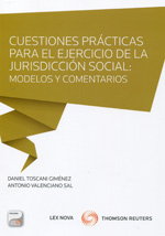 Cuestiones prácticas para el ejercicio de la jurisdicción social. 9788498987256