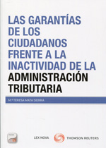 Las garantías de los ciudadanos frente a la inactividad de la administración tributaria