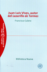 Juan Luis Vives, autor del Lazarillo de Tormes. 9788499405070