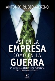 Así en la empresa como en la guerra. 9788467040678