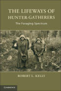 The lifeways of hunter-gatherers