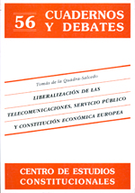 Liberalización de las Telecomunicaciones, Servicio Público y Constitución Económica Europea. 9788425909894