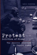 Protest and the politics of blame. 9780472113064