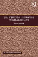 Legal interpretation in international commercial arbitration