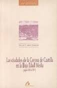 Las ciudades de la Corona de Castilla en la Baja Edad Media (siglos XIII al XV)