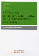 Regulación jurídico-administrativa de la contaminación atmosférica. 9788490591680