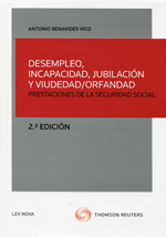 Desempleo, incapacidad, jubilación y viudedad/orfandad