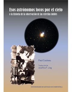 Esos astrónomos locos por el cielo