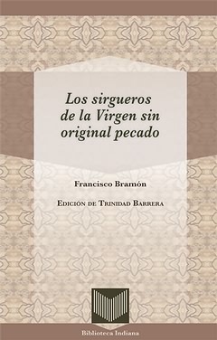 Los Sirgueros de la Virgen sin original pecado. 9788484897804