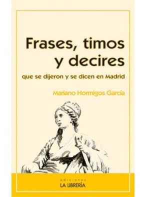 Frases, timos y decires