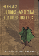 Problemática Jurídico-Ambiental de los Centros Urbanos