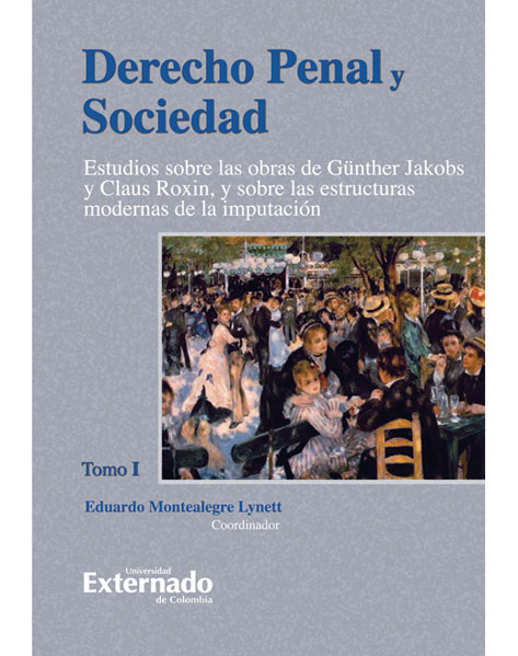 Derecho penal y sociedad. Tomo I. 9789587102727