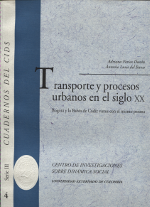 Transporte y Procesos Urbanos en el Siglo XX