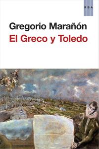 El Greco y Toledo. 9788490561126