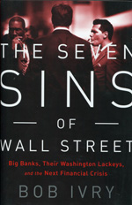 The seven sins of Wall Street. 9781610393652