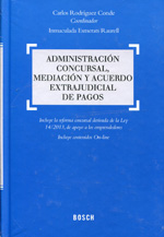 Administración concursal, mediación y acuerdo extrajudicial de pagos. 9788416018239