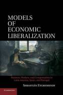 Models of economic liberalization. 9781107630321