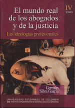 El Mundo Real de los Abogados y de la Justicia