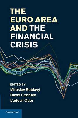 The Euro area and the financial crisis. 9781107673007