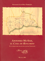 Antonio Muñoz, el Cura de Riogordo. 9788493538422