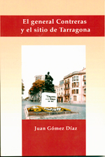 El general Contreras y el sitio de Tarragona