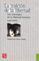 La traición de la libertad. 9789681670849