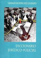 Diccionario jurídico-policial. 9788429014167