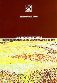 Los micropréstamos como instrumentos de desarrollo en el sur. 9788487082252