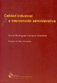 Calidad industrial e intervención administrativa