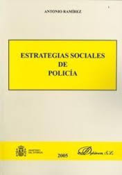 Estrategias sociales de policía. 9788497726047