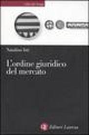 L'ordine giuridico del mercato. 9788842069829
