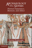 Archaeology and the senses. 9780521837286