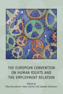 The European Convention on Human Rights and the employment relation