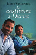 La costurera de Dacca. 9788467040531