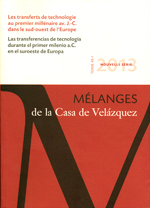 Les transferts de technologie au premier millénaire av. J.-C. dans le sud-ouest de l´Europe = Las transferencias de tecnología durante el primer milenio a.C. en el suroeste de Europa