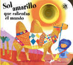 Sol amarillo que calientas el mundo. 9788877033277