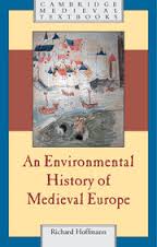 An environmental history of Medieval Europe