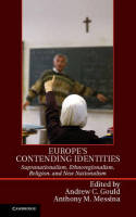 Europe's contending identities. 9781107036338