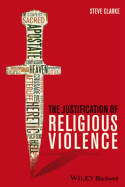 The justification of religious violence. 9781118529720