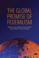 The global promise of federalism. 9781442626478