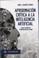 Aproximación Crítica a la Inteligencia Artificial.. 9788415423348