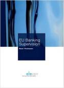 Eu banking supervision. 9789462361065